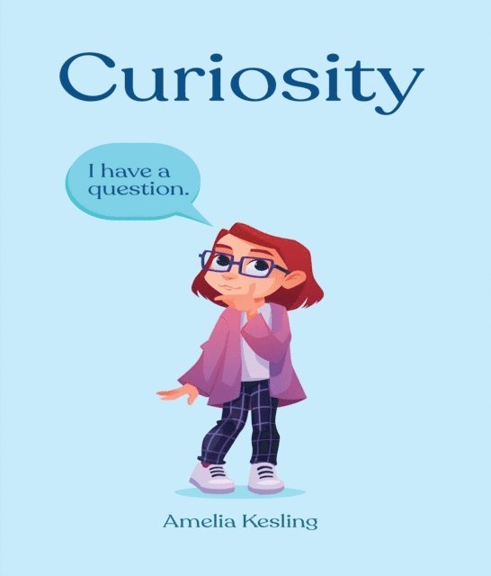 Amelia Kesling - Curiosity, E-bok. Tillgänglighet: Lägg i varukorg