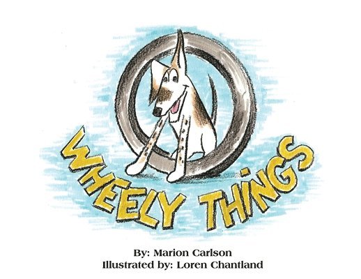 Marion Carlson - Wheely Things, Häftad