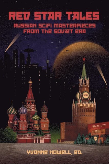 Yvonne Howell - Red Star Tales, E-bok