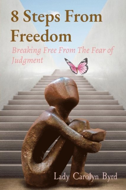 Lady Carolyn Byrd - 8 Steps From Freedom, E-bok