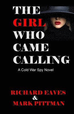 Richard Eaves, Mark Pittman - Girl Who Came Calling, Häftad