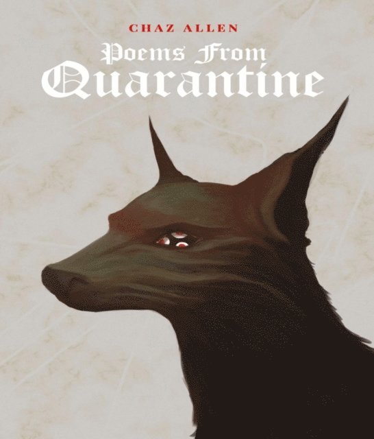 Chaz Allen - Poems from Quarantine, E-bok. Tillgänglighet: Lägg i varukorg