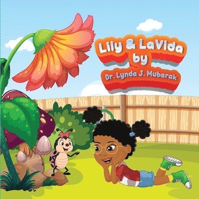 Lynda J Mubarak - Lily & LaVida, Häftad