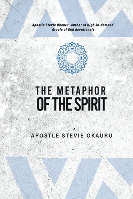 Stevie Okauru - Metaphor of the Spirit, Häftad. Tillgänglighet: Lägg i varukorg