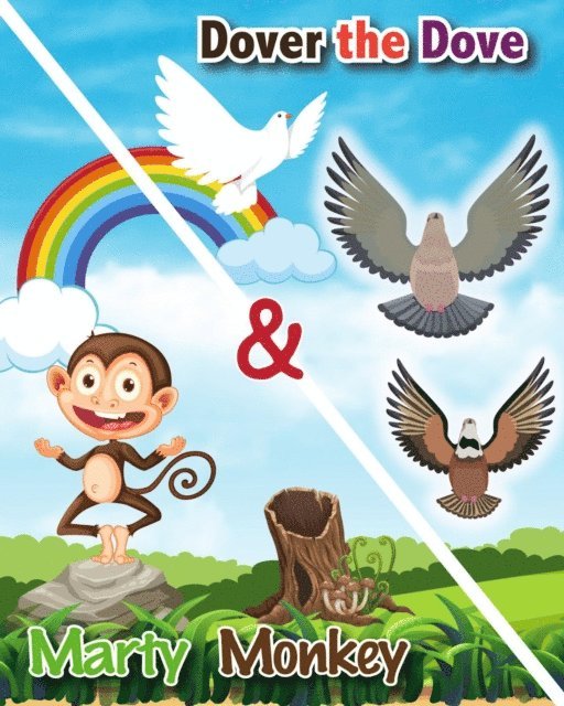 Mike Gauss - Dover the Dove and Marty Monkey, E-bok
