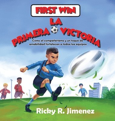 Ricky R Jimenez - First Win/ La Primera Victoria- English-Spanish(Bilingual Edition), Inbunden. Tillgänglighet: Tillfälligt slut