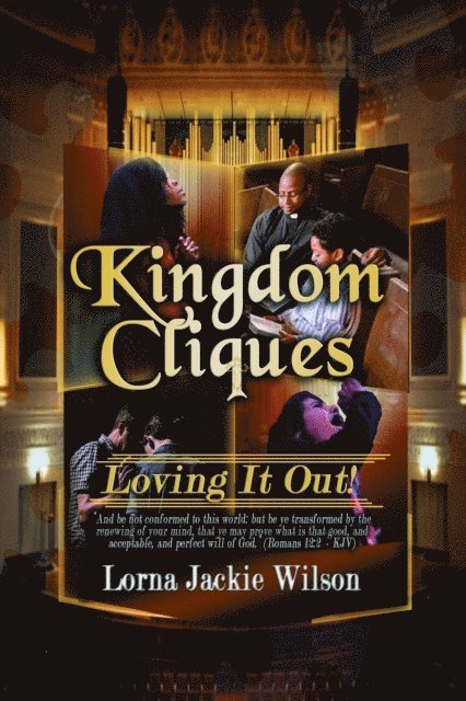 Lorna Jackie Wilson - Kingdom Cliques, E-bok