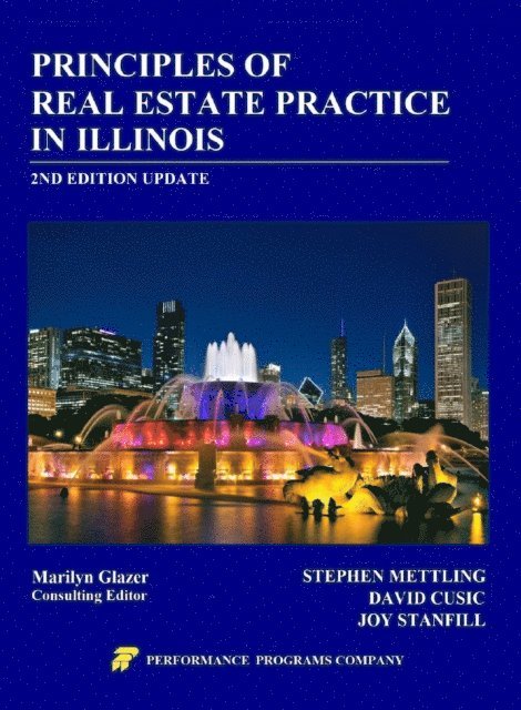 Joy Stanfill, David Cusic, Stephen Mettling - Principles of Real Estate Practice in Illinois, E-bok