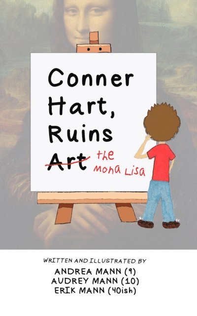 Andrea Mann, Audrey Mann, Erik Mann - Conner Hart, Ruins Art (The Mona Lisa), E-bok