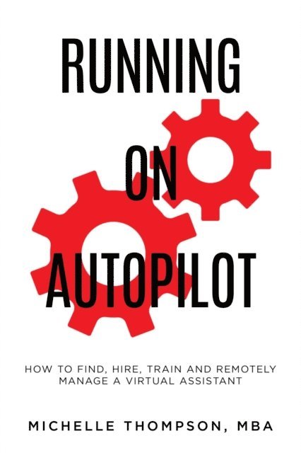 Michelle E Thompson - Running on Autopilot, E-bok