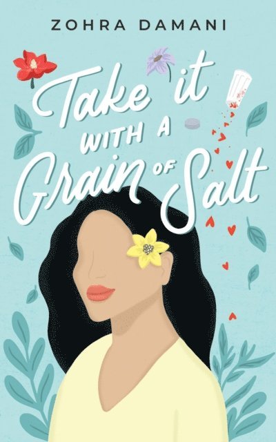 Zohra Damani - Take it With a Grain of Salt, E-bok