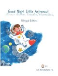 Good Night Little Astronaut, Buenas Noches Pequea Astronauta