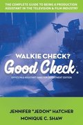 Walkie Check, Good Check