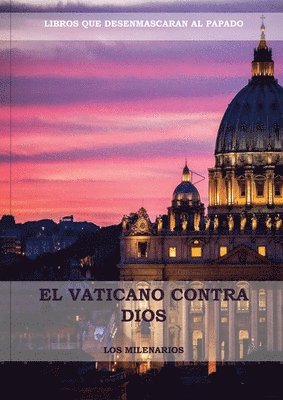 Vaticano contra Dios