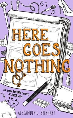 Alexander C Eberhart - Here Goes Nothing, Häftad