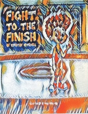 Timothy D Mitchell - Fight To The Finish COLORING BOOK, Häftad
