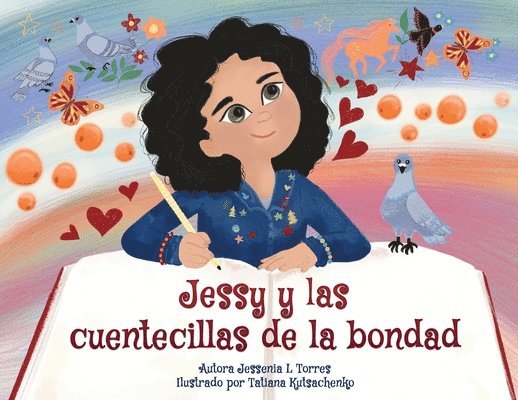 Jessenia L Torres - Jessy y las cuentecillas de la bondad, Häftad. Tillgänglighet: Lägg i varukorg