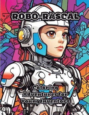 Colorzen - Robo-Rascal, Häftad. Tillgänglighet: Lägg i varukorg