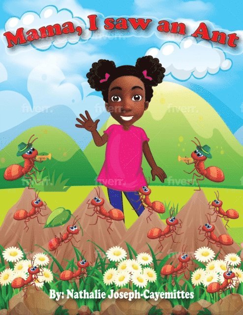 Nathalie Joseph-Cayemittes, Nicole Queen - Mama, I Saw an Ant, E-bok