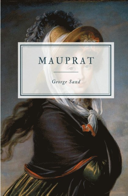 George Sand - Mauprat, E-bok