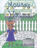 Mouse's Houses