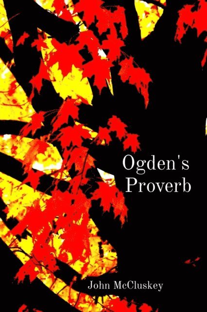 John McCluskey - Ogden's  Proverb, E-bok