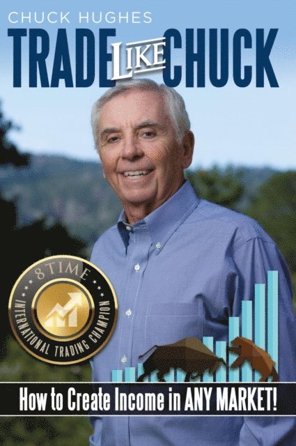 Chuck Hughes - Trade Like Chuck, E-bok