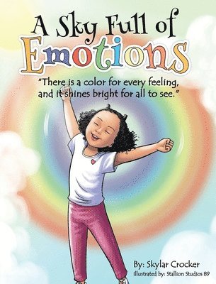 Skylar Crocker, Kim Green - Sky Full of Emotions, Inbunden