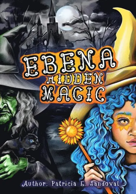 Patricia E Sandoval - Ebena Hidden Magic, E-bok. Tillgänglighet: Lägg i varukorg