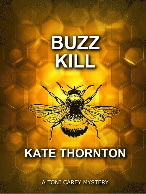 Kate Thornton - BUZZ KILL, E-bok