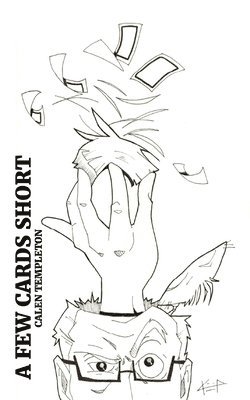Calen Templeton - Few Cards Short, Häftad. Tillgänglighet: Lägg i varukorg