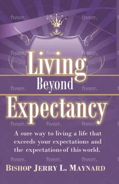 Jerry Maynard - Living Beyond Expectancy, E-bok. Tillgänglighet: Lägg i varukorg