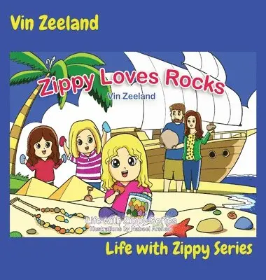 Vin Zeeland - Zippy Loves Rocks, Inbunden. Tillgänglighet: Tillfälligt slut