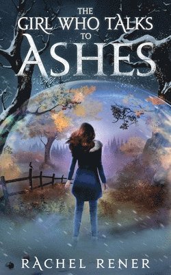 Rachel Rener - Girl Who Talks to Ashes, Häftad. Tillgänglighet: Lägg i varukorg