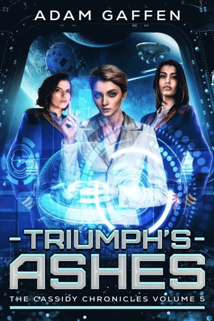 Adam Gaffen - Triumph's Ashes, E-bok