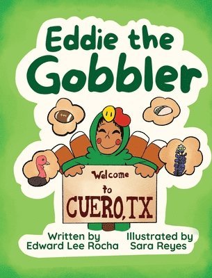 Edward Lee Rocha - Eddie the Gobbler, Inbunden. Tillgänglighet: Lägg i varukorg