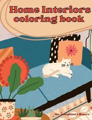 Josephine's Papers - Home Interiors Coloring Book, Häftad. Tillgänglighet: Lägg i varukorg