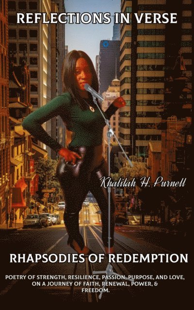 Khalilah H. Purnell - Reflections In Verse, &quote;Rhapsodies in Redemption&quote;, E-bok. Tillgänglighet: Lägg i varukorg