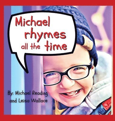 Michael Rhymes All The Time