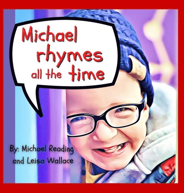 Leisa Wallace - Michael Rhymes All The Time, E-bok. Tillgänglighet: Lägg i varukorg