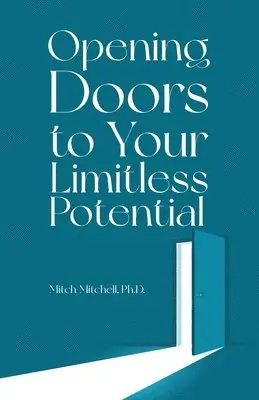 Mitch Mitchell - Opening Doors to Your Limitless Potential, Häftad. Tillgänglighet: Lägg i varukorg