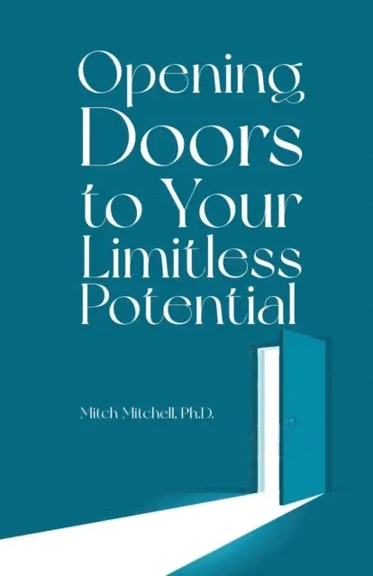 Mitch Mitchell - Opening Doors to Your Limitless Potential, E-bok. Tillgänglighet: Lägg i varukorg