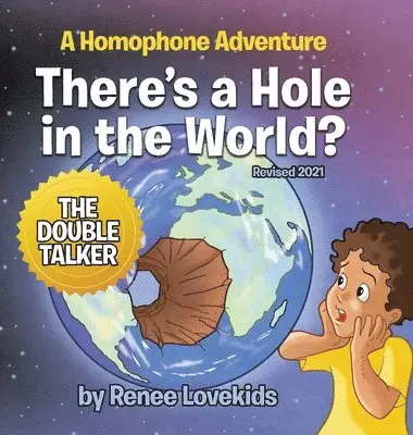 Renee Lovekids - There's a Hole in the World?, Inbunden. Tillgänglighet: Lägg i varukorg