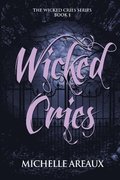 Wicked Cries
