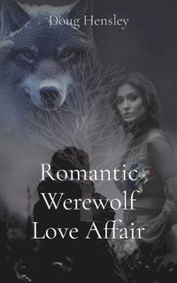 Romantic Werewolf Love Affair