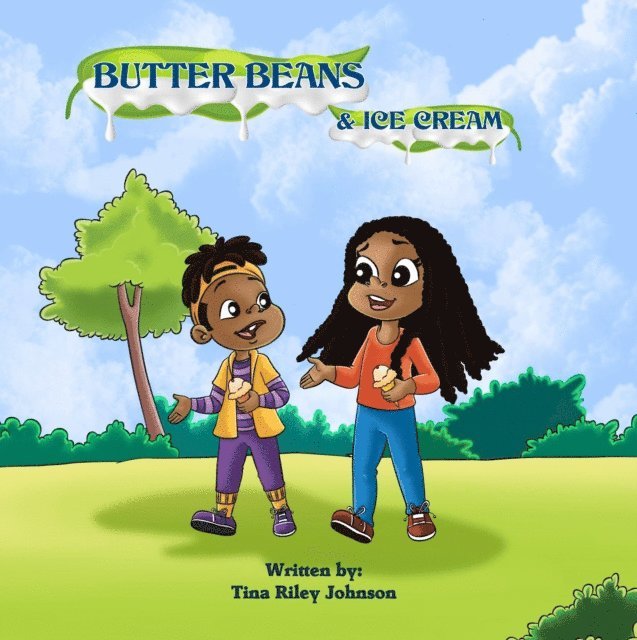 Tina Johnson - Butter Beans and Ice Cream, E-bok