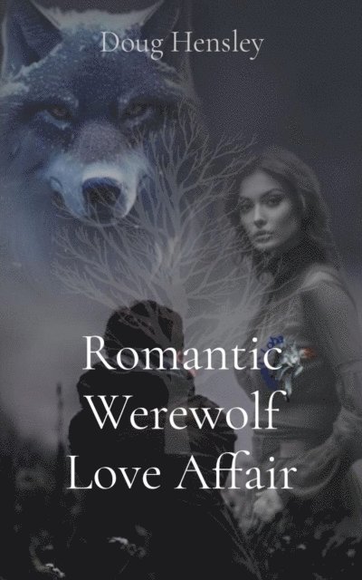Johnny Hensley, Doug Hensley - Romantic Werewolf Love Affair, E-bok. Tillgänglighet: Lägg i varukorg