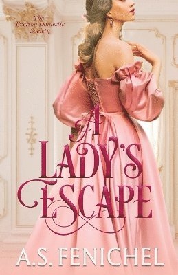 A S Fenichel - Lady's Escape, Häftad