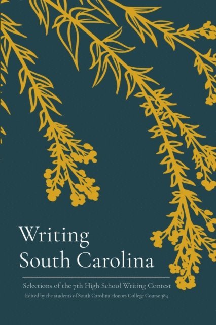 Steven Lynn, AIda Rogers - Writing  South Carolina, E-bok
