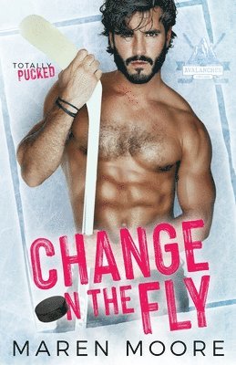 Maren Moore - Change on the Fly, Häftad